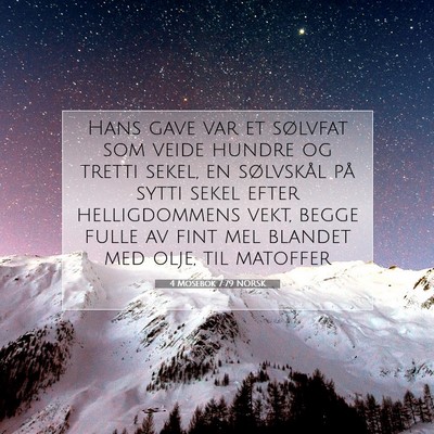 Picture 07 - 4 Mosebok 7:79 NORSK - Hans gave var et sølvfat som veide hundre og - Bible Verse Picture