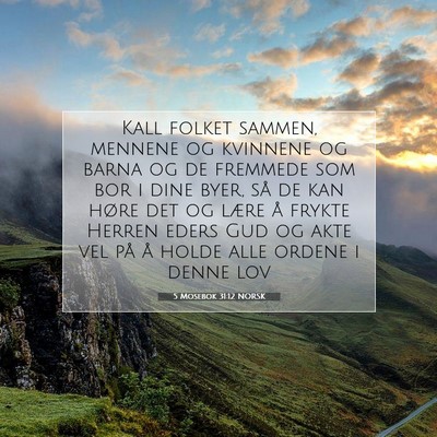 Picture 07 - 5 Mosebok 31:12 NORSK - Kall folket sammen, mennene og kvinnene og barna - Bible Verse Picture
