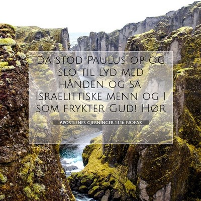 Picture 07 - Apostlenes gjerninger 13:16 NORSK - Da stod Paulus op og slo til lyd med hånden og - Bible Verse Picture