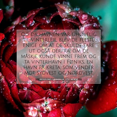 Picture 07 - Apostlenes gjerninger 27:12 NORSK - Og da havnen var uhøvelig til vinterleie, blev - Bible Verse Picture