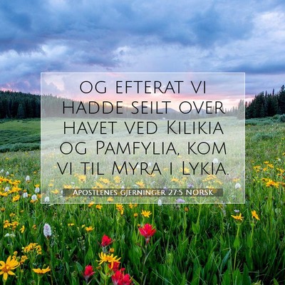 Picture 07 - Apostlenes gjerninger 27:5 NORSK - og efterat vi hadde seilt over havet ved Kilikia - Bible Verse Picture