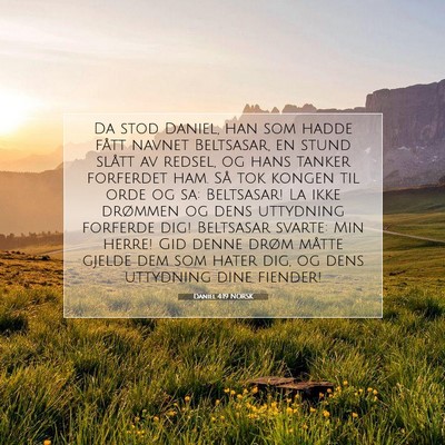 Picture 07 - Daniel 4:19 NORSK - Da stod Daniel, han som hadde fått navnet - Bible Verse Picture