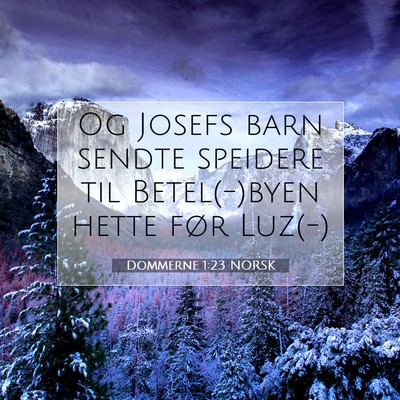 Picture 07 - Dommerne 1:23 NORSK - Og Josefs barn sendte speidere til Betel(-)byen - Bible Verse Picture