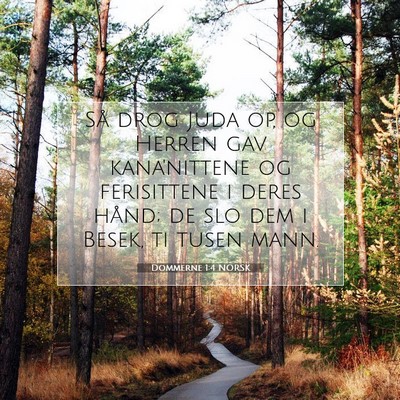 Picture 07 - Dommerne 1:4 NORSK - Så drog Juda op, og Herren gav kana'nittene og - Bible Verse Picture