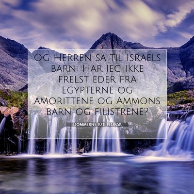 Picture 07 - Dommerne 10:11 NORSK - Og Herren sa til Israels barn: Har jeg ikke - Bible Verse Picture
