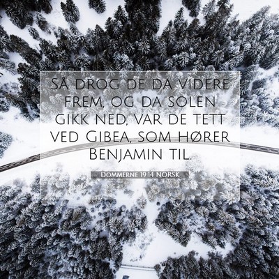 Picture 07 - Dommerne 19:14 NORSK - Så drog de da videre frem, og da solen gikk ned, - Bible Verse Picture