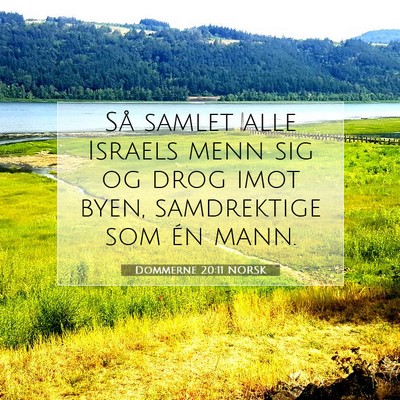 Picture 07 - Dommerne 20:11 NORSK - Så samlet alle Israels menn sig og drog imot - Bible Verse Picture
