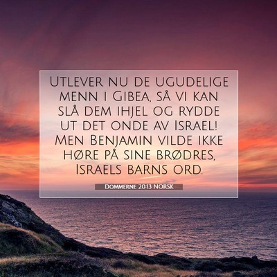 Picture 07 - Dommerne 20:13 NORSK - Utlever nu de ugudelige menn i Gibea, så vi kan - Bible Verse Picture
