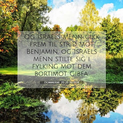 Picture 07 - Dommerne 20:20 NORSK - Og Israels menn gikk frem til strid mot Benjamin, - Bible Verse Picture