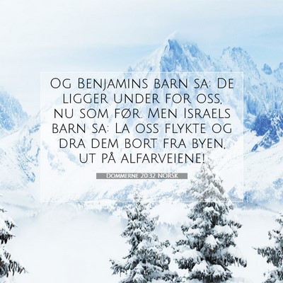 Picture 07 - Dommerne 20:32 NORSK - Og Benjamins barn sa: De ligger under for oss, nu - Bible Verse Picture