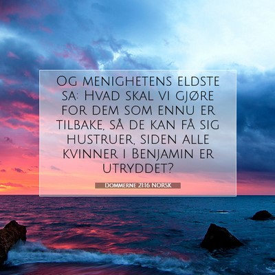 Picture 07 - Dommerne 21:16 NORSK - Og menighetens eldste sa: Hvad skal vi gjøre for - Bible Verse Picture