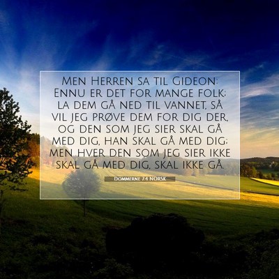 Picture 07 - Dommerne 7:4 NORSK - Men Herren sa til Gideon: Ennu er det for mange - Bible Verse Picture