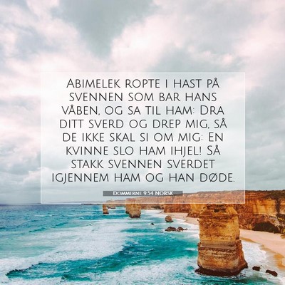 Picture 07 - Dommerne 9:54 NORSK - Abimelek ropte i hast på svennen som bar hans - Bible Verse Picture