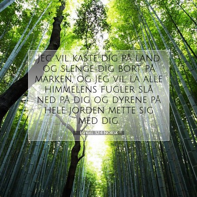 Picture 07 - Esekiel 32:4 NORSK - Jeg vil kaste dig på land og slenge dig bort på - Bible Verse Picture