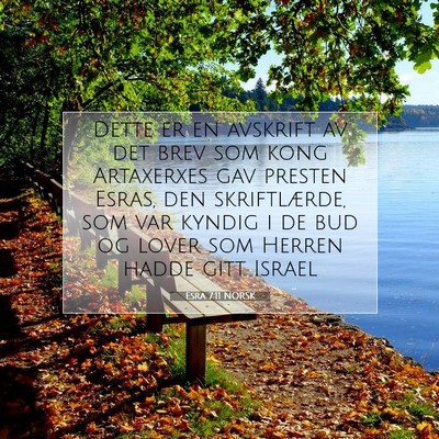 Picture 07 - Esra 7:11 NORSK - Dette er en avskrift av det brev som kong - Bible Verse Picture