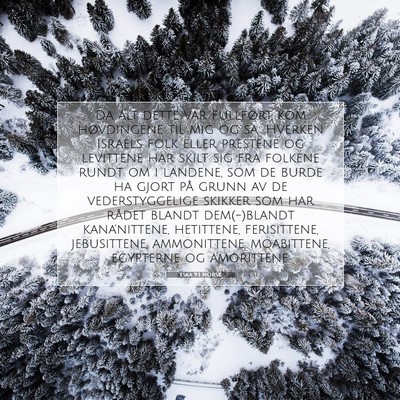 Picture 07 - Esra 9:1 NORSK - Da alt dette var fullført, kom høvdingene til - Bible Verse Picture