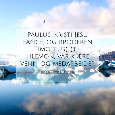 Picture 07 - Filemon 1:1 NORSK - Paulus, Kristi Jesu fange, og broderen - Bible Verse Picture