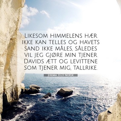 Picture 07 - Jeremia 33:22 NORSK - Likesom himmelens hær ikke kan telles og havets - Bible Verse Picture
