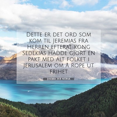 Picture 07 - Jeremia 34:8 NORSK - Dette er det ord som kom til Jeremias fra Herren - Bible Verse Picture