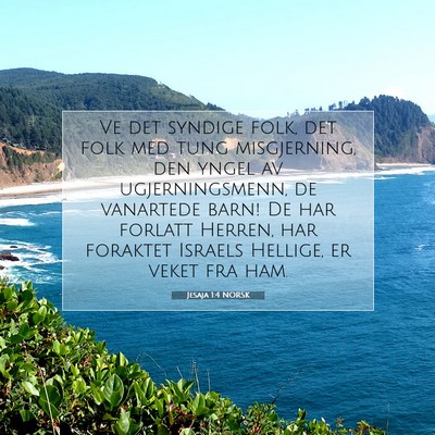 Picture 07 - Jesaja 1:4 NORSK - Ve det syndige folk, det folk med tung - Bible Verse Picture