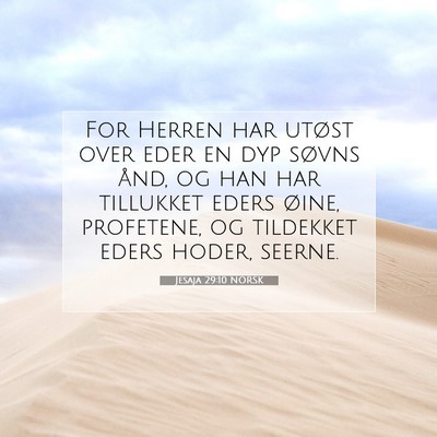 Picture 07 - Jesaja 29:10 NORSK - For Herren har utøst over eder en dyp søvns - Bible Verse Picture
