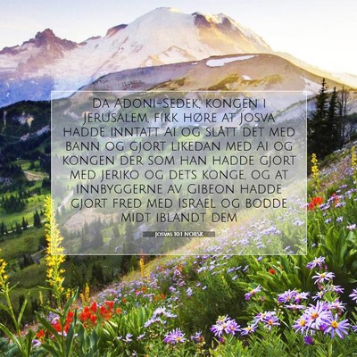 Picture 07 - Josvas 10:1 NORSK - Da Adoni-Sedek, kongen i Jerusalem, fikk høre at - Bible Verse Picture