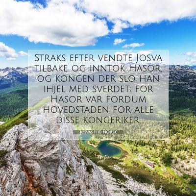 Picture 07 - Josvas 11:10 NORSK - Straks efter vendte Josva tilbake og inntok - Bible Verse Picture