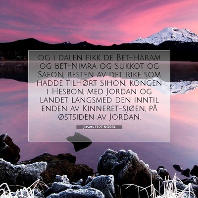 Picture 07 - Josvas 13:27 NORSK - og i dalen fikk de Bet-Haram og Bet-Nimra og - Bible Verse Picture