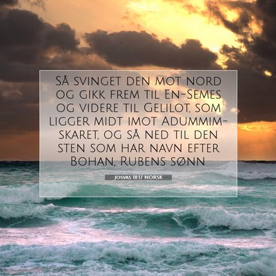 Picture 07 - Josvas 18:17 NORSK - Så svinget den mot nord og gikk frem til - Bible Verse Picture