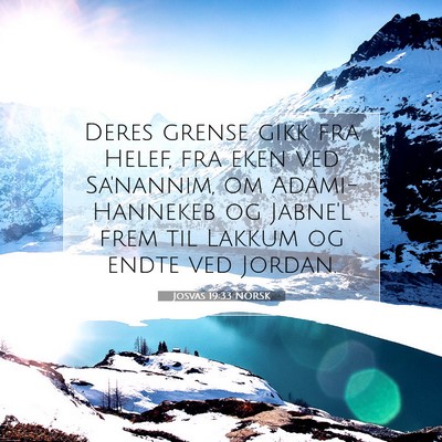 Picture 07 - Josvas 19:33 NORSK - Deres grense gikk fra Helef, fra eken ved - Bible Verse Picture