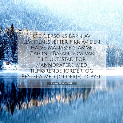 Picture 07 - Josvas 21:27 NORSK - Og Gersons barn av levittenes ætter fikk av den - Bible Verse Picture
