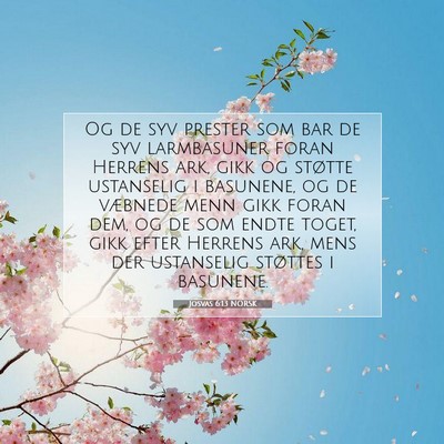 Picture 07 - Josvas 6:13 NORSK - Og de syv prester som bar de syv larmbasuner - Bible Verse Picture