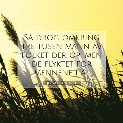 Picture 07 - Josvas 7:4 NORSK - Så drog omkring tre tusen mann av folket der op; - Bible Verse Picture