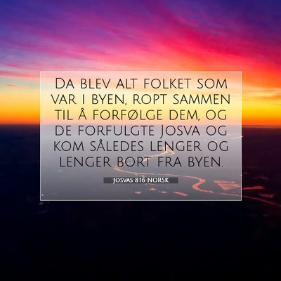 Picture 07 - Josvas 8:16 NORSK - Da blev alt folket som var i byen, ropt sammen - Bible Verse Picture