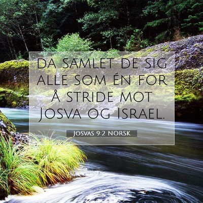 Picture 07 - Josvas 9:2 NORSK - da samlet de sig alle som én for å stride mot - Bible Verse Picture