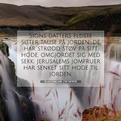 Picture 07 - Klagesangene 2:10 NORSK - Sions datters eldste sitter tause på jorden; de - Bible Verse Picture