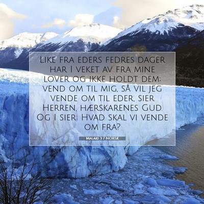 Picture 07 - Malaki 3:7 NORSK - Like fra eders fedres dager har I veket av fra - Bible Verse Picture