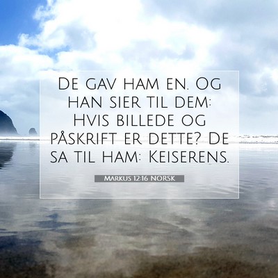 Picture 07 - Markus 12:16 NORSK - De gav ham en. Og han sier til dem: Hvis billede - Bible Verse Picture