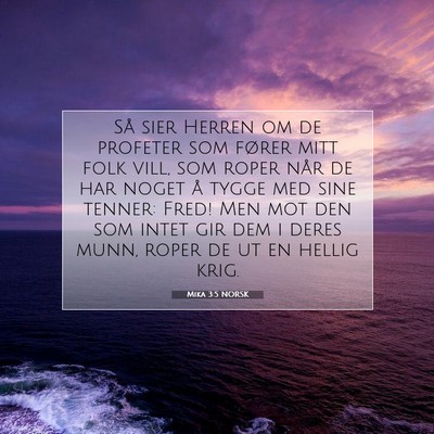 Picture 07 - Mika 3:5 NORSK - Så sier Herren om de profeter som fører mitt - Bible Verse Picture