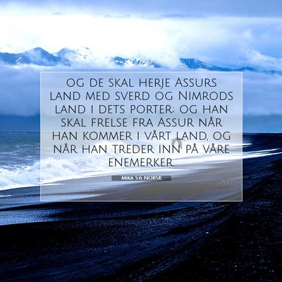 Picture 07 - Mika 5:6 NORSK - og de skal herje Assurs land med sverd og Nimrods - Bible Verse Picture
