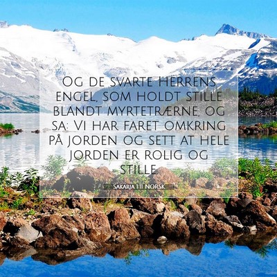 Picture 07 - Sakarja 1:11 NORSK - Og de svarte Herrens engel, som holdt stille - Bible Verse Picture