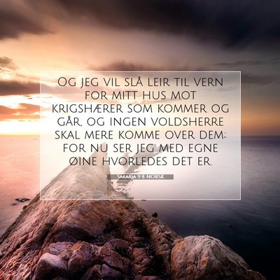 Picture 07 - Sakarja 9:8 NORSK - Og jeg vil slå leir til vern for mitt hus mot - Bible Verse Picture
