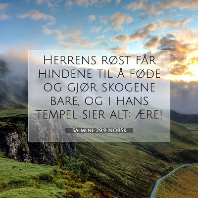 Picture 07 - Salmene 29:9 NORSK - Herrens røst får hindene til å føde og gjør - Bible Verse Picture