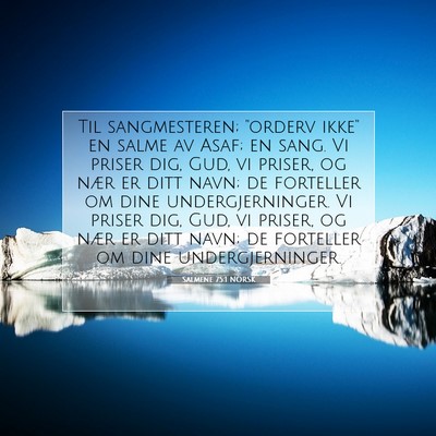 Picture 07 - Salmene 75:1 NORSK - Til sangmesteren; 