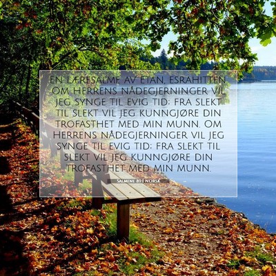 Picture 07 - Salmene 89:1 NORSK - En læresalme av Etan, esrahitten. Om Herrens - Bible Verse Picture