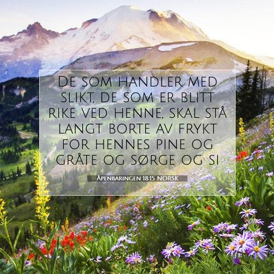 Picture 07 - Åpenbaringen 18:15 NORSK - De som handler med slikt, de som er blitt rike - Bible Verse Picture