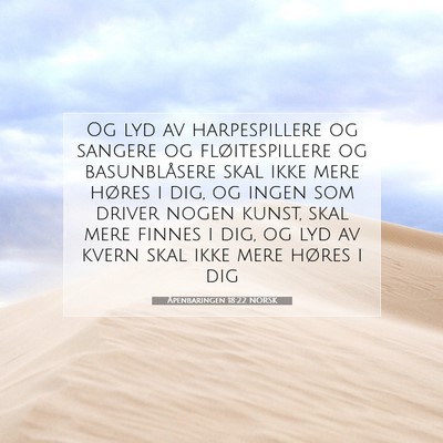 Picture 07 - Åpenbaringen 18:22 NORSK - Og lyd av harpespillere og sangere og - Bible Verse Picture