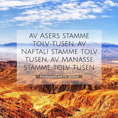Picture 07 - Åpenbaringen 7:6 NORSK - av Asers stamme tolv tusen, av Naftali stamme - Bible Verse Picture