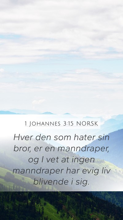 1 Johannes 3:15 NORSK Bible Verse Image