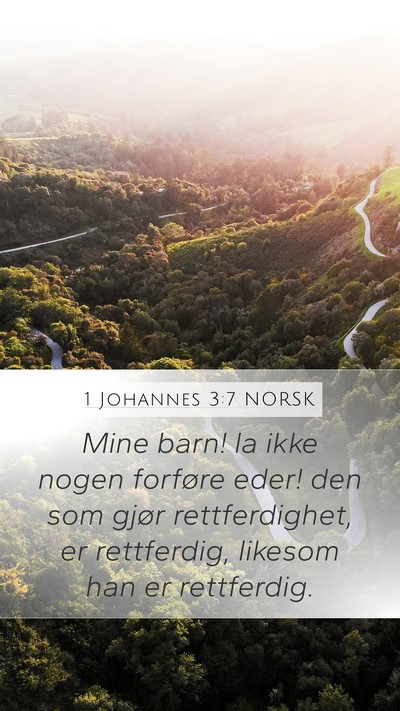 1 Johannes 3:7 NORSK Bible Verse Image